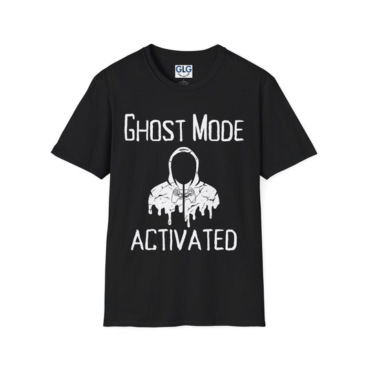 Ghost Mode Activated T-Shirt