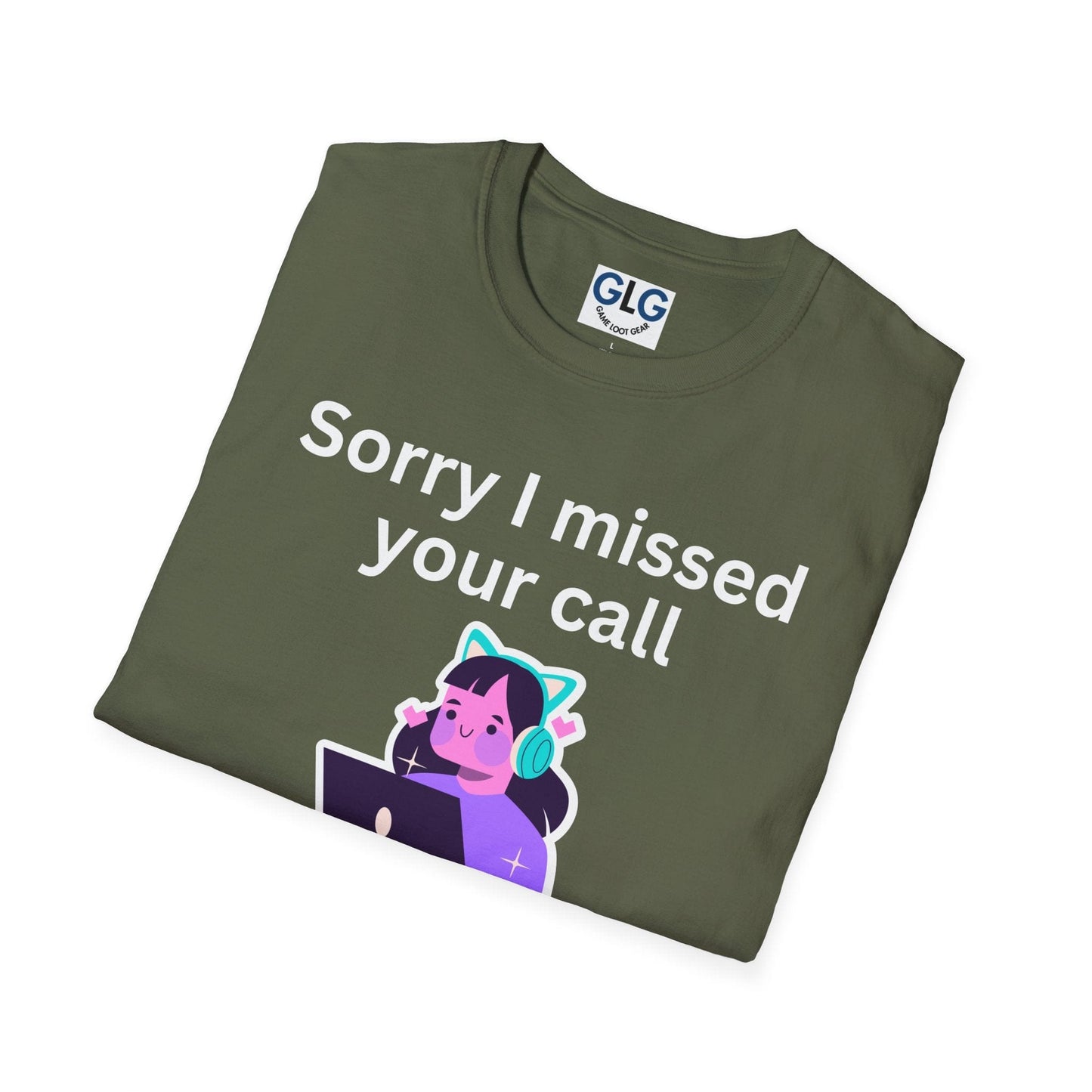 Sorry I missed your call, girl gamer T-Shirt