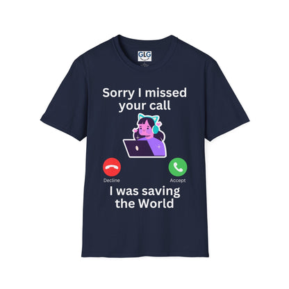 Sorry I missed your call, girl gamer T-Shirt