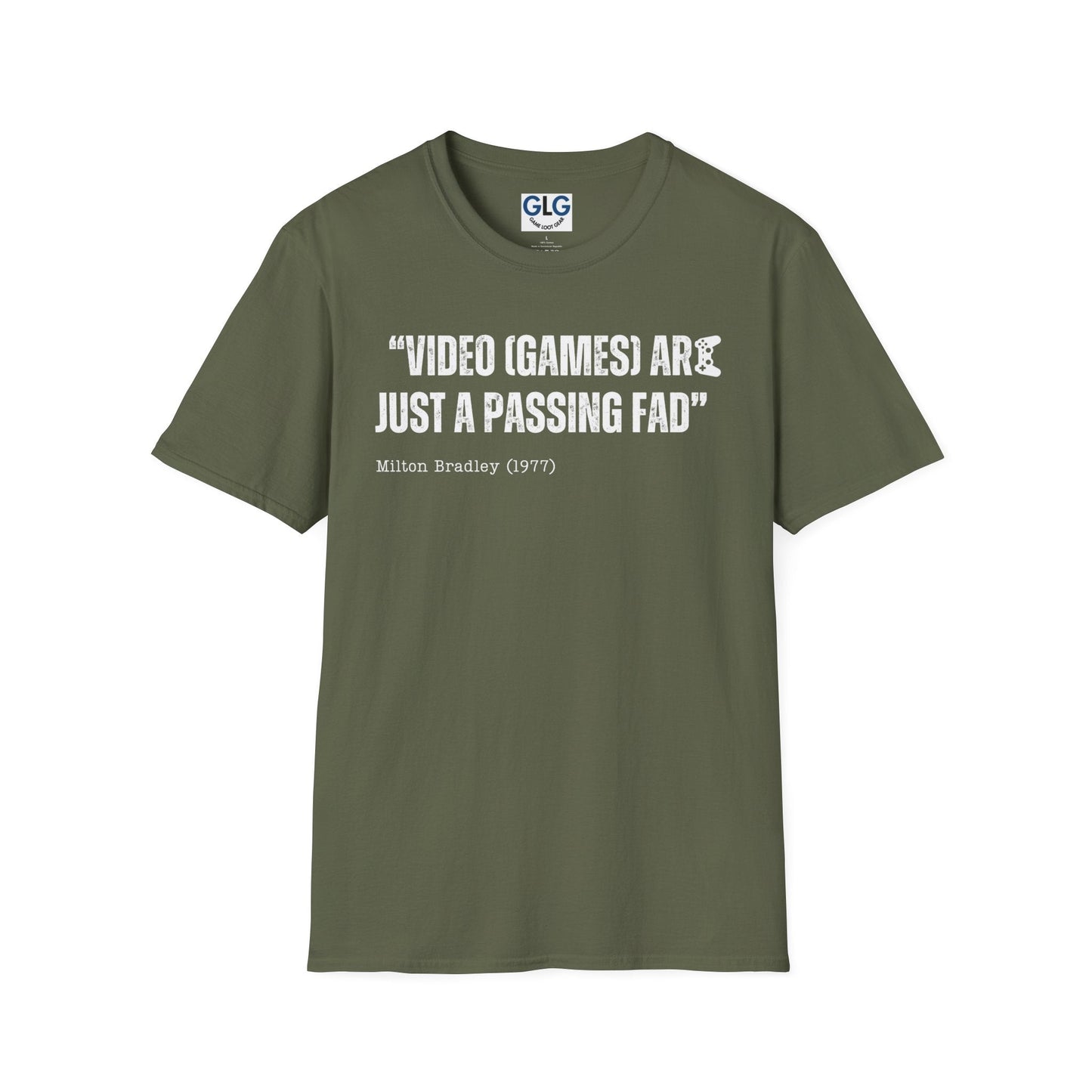 Games are just a passing Fad (1977 quote) T-Shirt