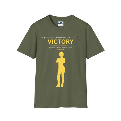 You have defeated The local Karen, T-Shirt