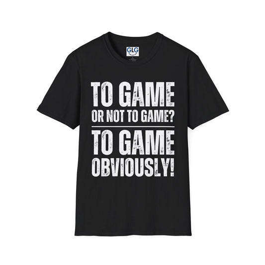 To Game or not to Game? T-shirt