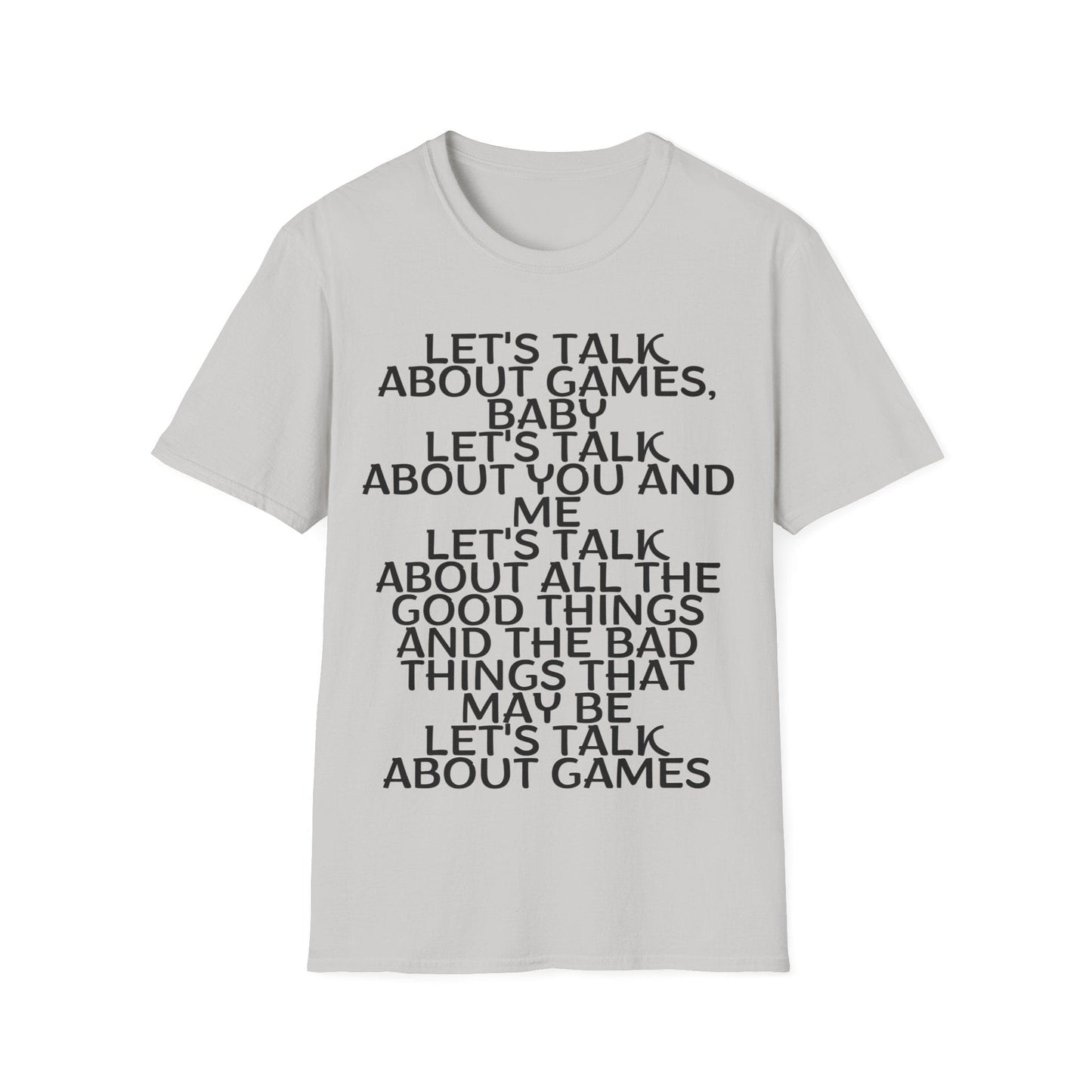 Let's talk about games, baby T-Shirt