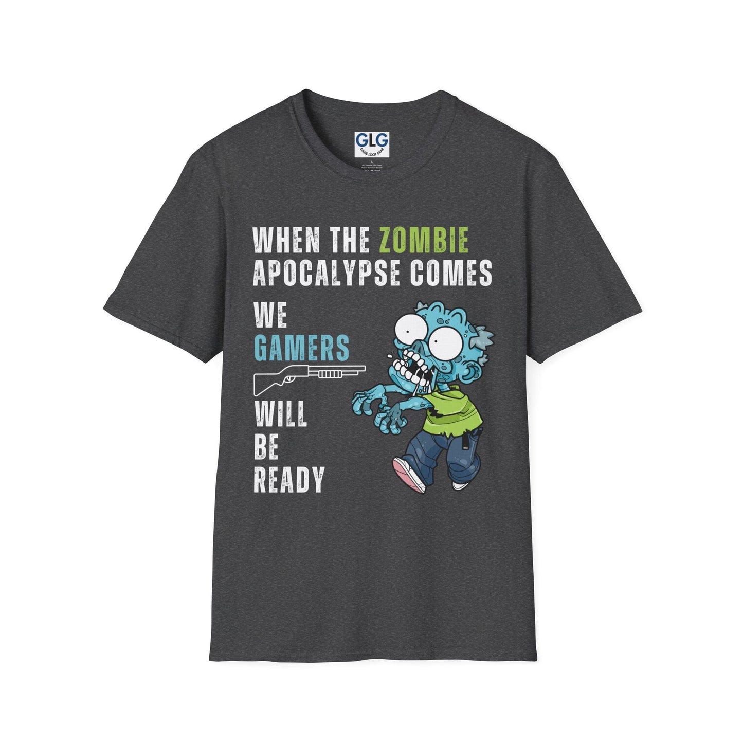 When the zombie apocalypse comes. We Gamers will be ready. T-Shirt