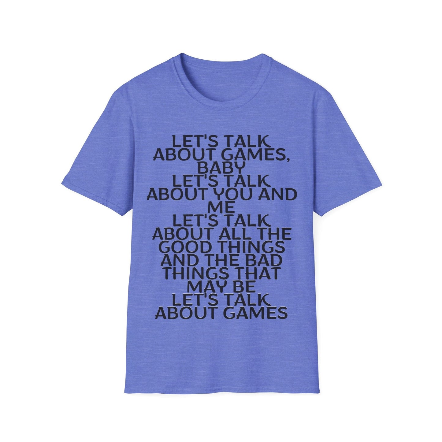 Let's talk about games, baby T-Shirt