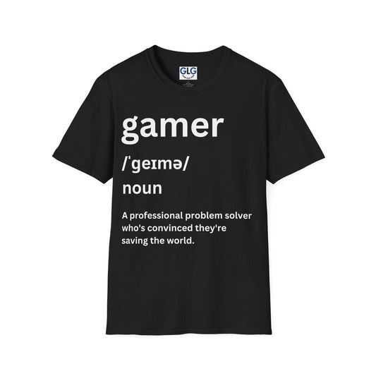 gamer /ˈɡeɪmə/ noun. Definition T-Shirt