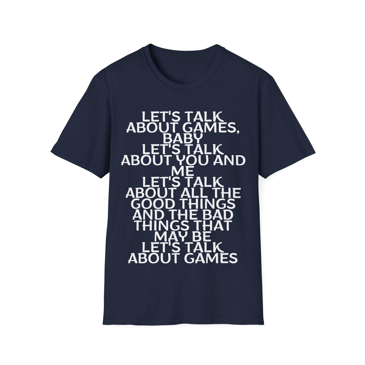 Let's talk about games, baby T-Shirt